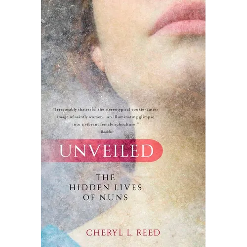 Unveiled: The Hidden Lives of Nuns