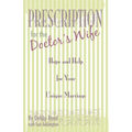 Prescription for the Doctor's Wife