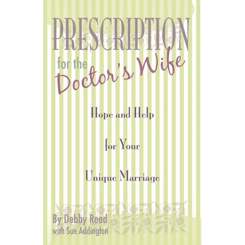Prescription for the Doctor's Wife
