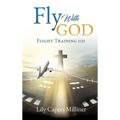 Fly With GOD