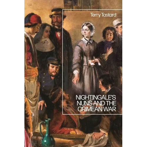 Nightingale's Nuns and the Crimean War