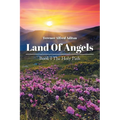 Land of Angels: Book I: The Holy Path