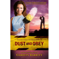 Dust and Obey