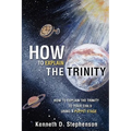 How to Explain the Trinity