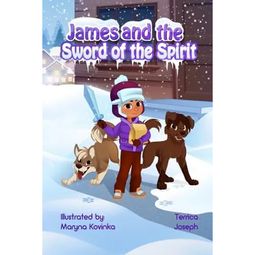 James and the Sword of the Spirit