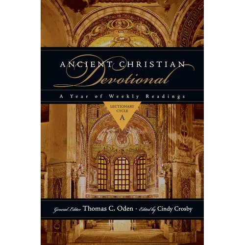 Ancient Christian Devotional: Lectionary Cycle a