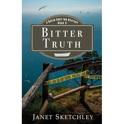 Bitter Truth: A Green Dory Inn Mystery