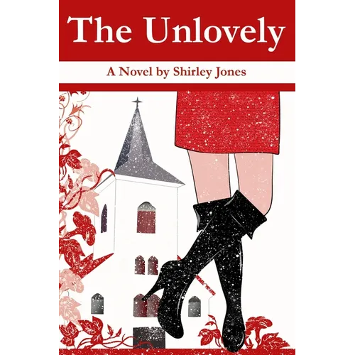 The Unlovely