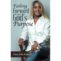 Failing Forward into God's Purpose