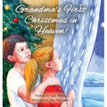 Grandma's First Christmas in Heaven