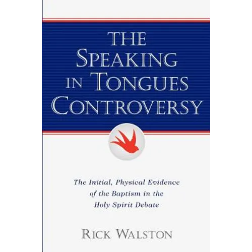 The Speaking In Tongues Controversy