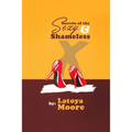Secrets of the Sexy & Shameless