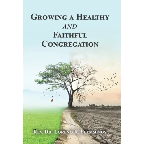 Growing a Healthy and Faithful Congregation