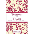 Tuesdays With Tracy