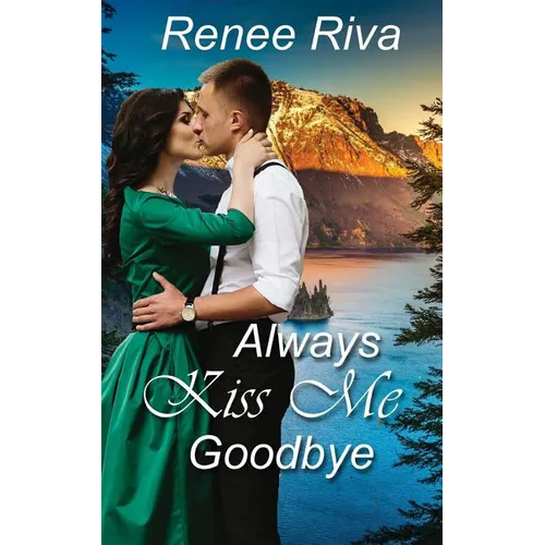 Always Kiss Me Goodbye