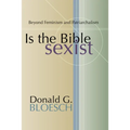 Is the Bible Sexist?