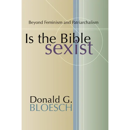 Is the Bible Sexist?