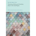 Be Like Adam's Son: Theorising, Writing and Practising Peace in the Arab Region