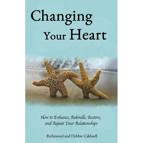 Changing Your Heart