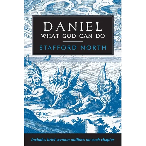 Daniel: What God Can Do