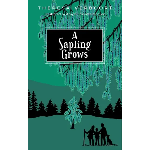 A Sapling Grows