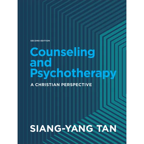Counseling and Psychotherapy: A Christian Perspective