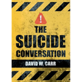 The Suicide Conversation