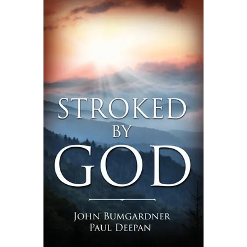 Stroked by God