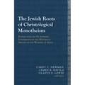 The Jewish Roots of Christological Monotheism: Papers from the St Andrews Conference on the Historical Origins of the Worship of Jesus