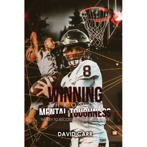 Winning Through Mental Toughness