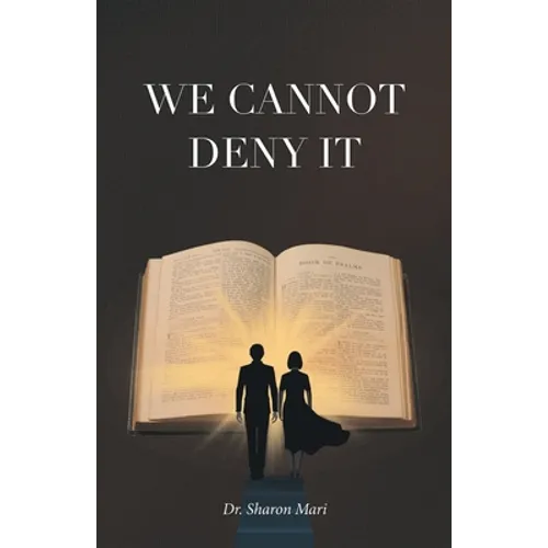 We Cannot Deny It