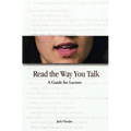Read the Way You Talk: A Guide for Lectors