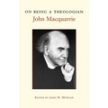 On Being a Theologian