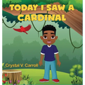 Today I Saw A Cardinal