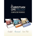 The Christian Life Trilogy: Campaign Manual
