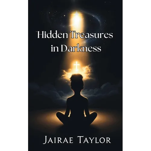 Hidden Treasures in Darkness