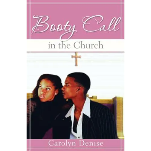 Booty Call in the Church
