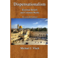 Dispensationalism: Essential Beliefs and Common Myths