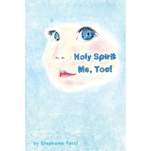Holy Spirit, Me Too!