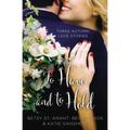 To Have and to Hold: Three Autumn Love Stories