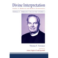 Divine Interpretation: Studies in Medieval and Modern Hermeneutics