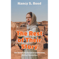 The Rest of Their Story: The Untold Firsthand Accounts from Biblical Characters