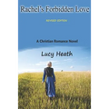 Rachel's Forbidden Love: Revised Edition