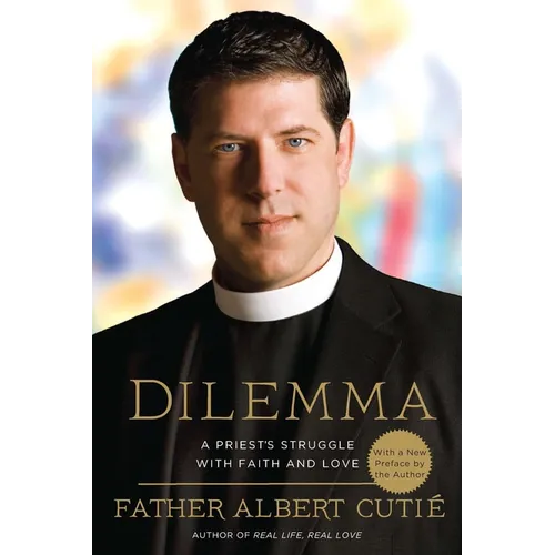 Dilemma: A Priest's Struggle with Faith and Love