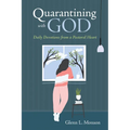 Quarantining with God