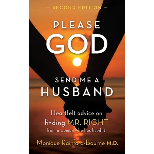 Please God Send Me A Husband: Second Edition