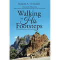 Walking in His Footsteps: A Devotional Journey in the Land of Jesus