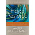 Hope Restored: Biblical Imagination Against Empire