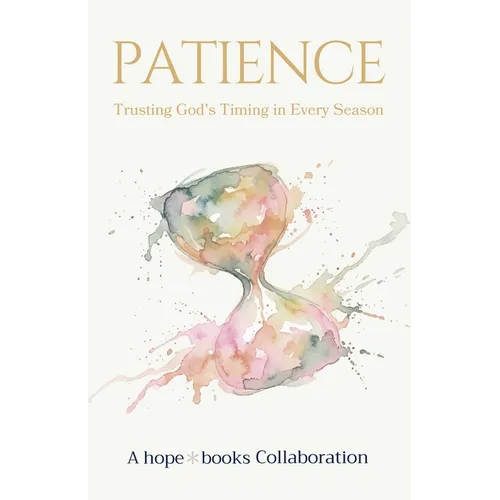 Patience: Trusting God's Timing