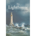 The Lighthouse: Inspiring Poetry for the Stormy Seasons of Life